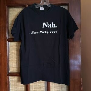 Nah-Rosa Parks ,1955 tee